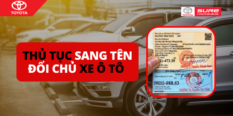 Quy định thủ tục sang tên đổi chủ xe ô tô năm 2024