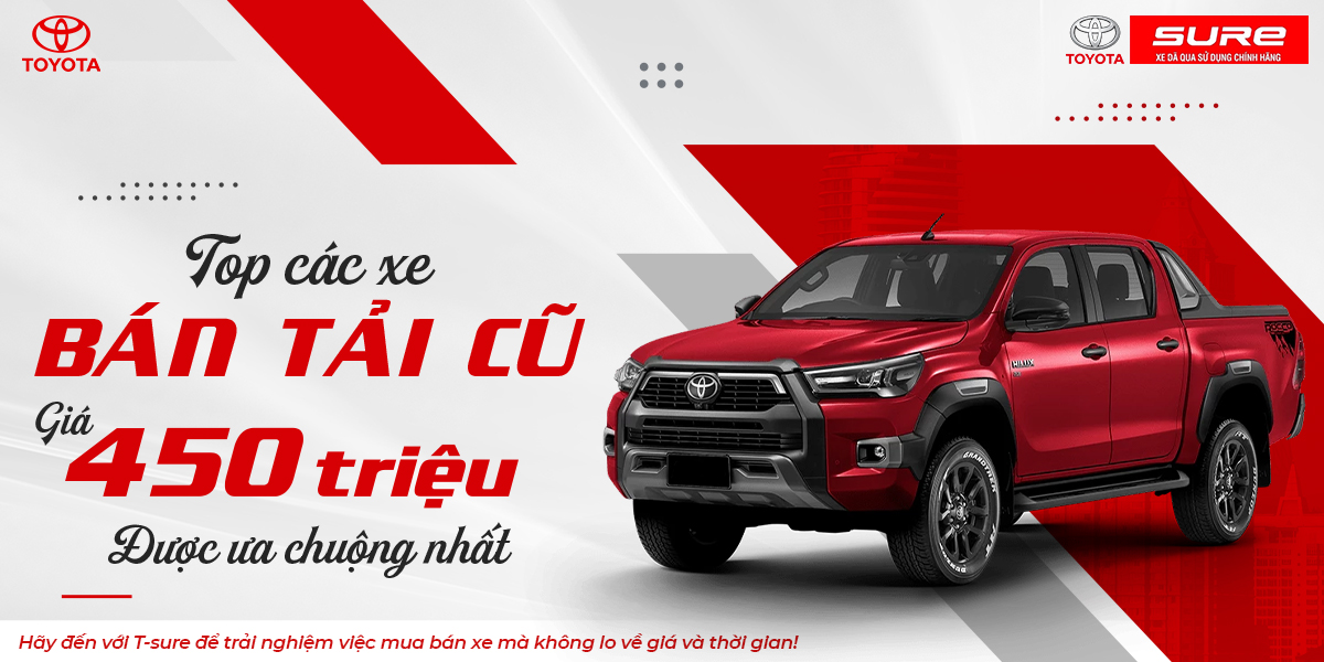 Top Các Xe Bán Tải Cũ Giá 450 Triệu Được Ưa Chuộng Nhất